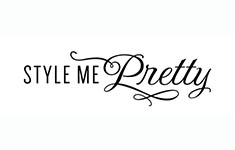 The image shows a logo with the words "Style Me Pretty" in elegant, flowing script.